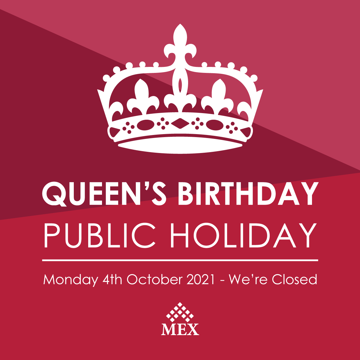 Queens Bday Closure